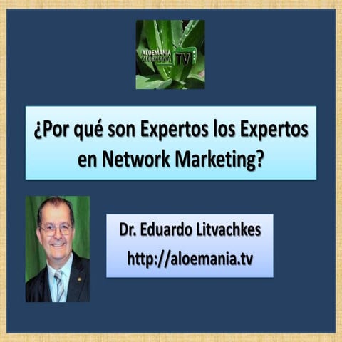Por qué son expertos en Network Marketin Forever Living