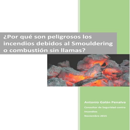 Por qué son tan peligrosos los incendios debidos al smouldering o combustión ...