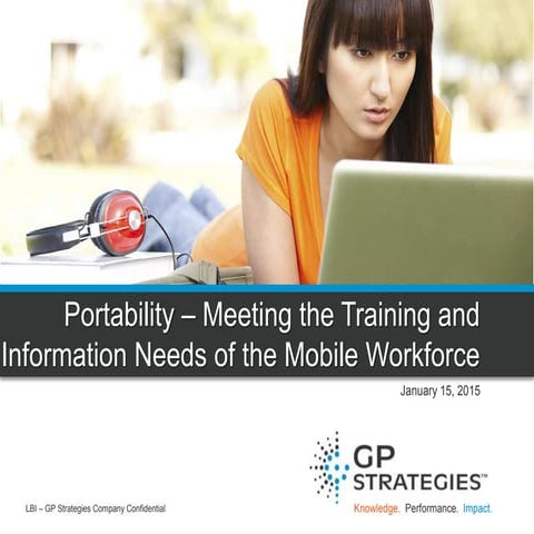 Portability - Meeting the Training and Information Needs of the Mobile Workforce