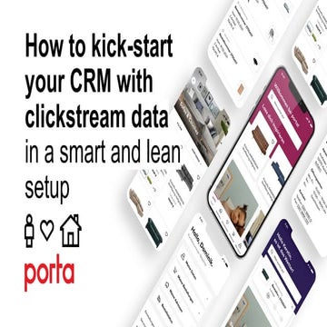 Saskia Demel / Michael Munder: How to Kick-Start Your CRM With Clickstream Data in A Smart and Lean Setup