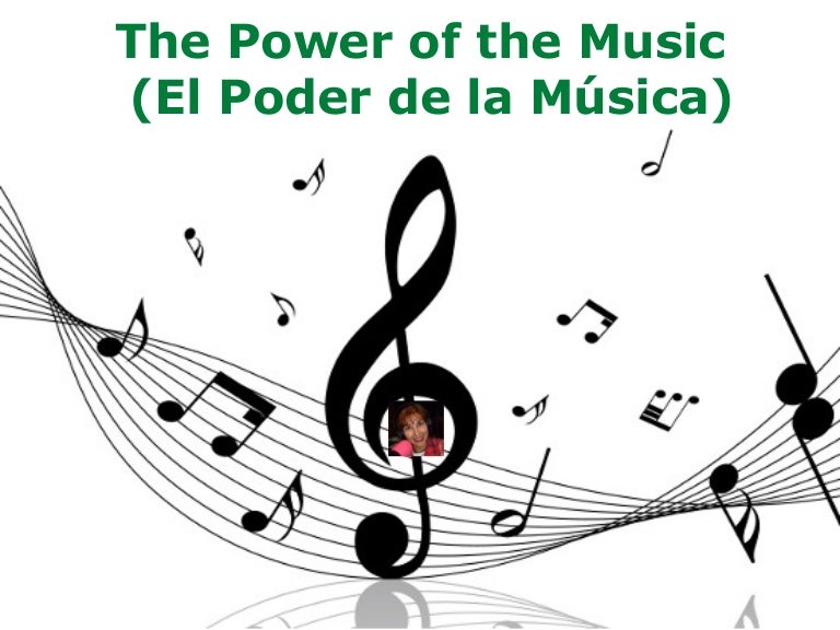 El Poder De La Musica The Power of the Music (El Poder de la Música)