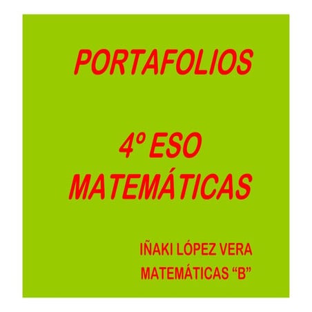 Portafolios matemáticas  ( iñaki lópez vera  )