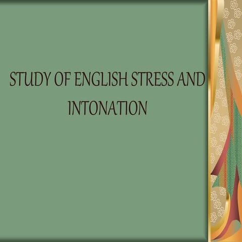 portal.guldu.uz-STUDY OF ENGLISH STRESS AND INTONATION (1).ppt
