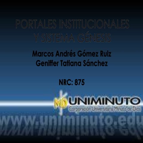 Portales institucionales y sistema gènesis