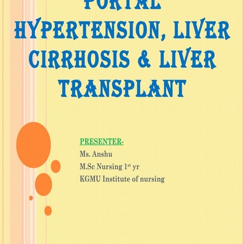 Portal hypertension, liver cirrhosis and liver transplant