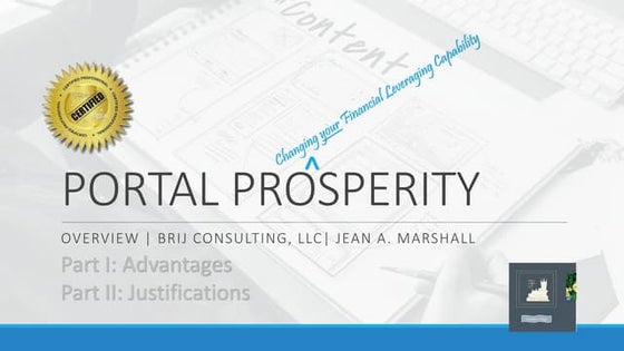 Portal Prosperity: An Overview Part I and Part II
