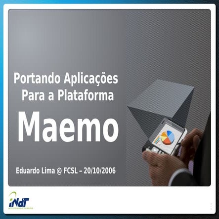 Portando Aplicações Para a Plataforma Maemo