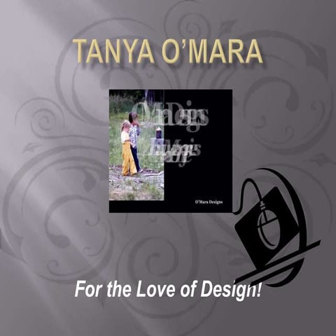 Tanya O'Mara's Portfolio