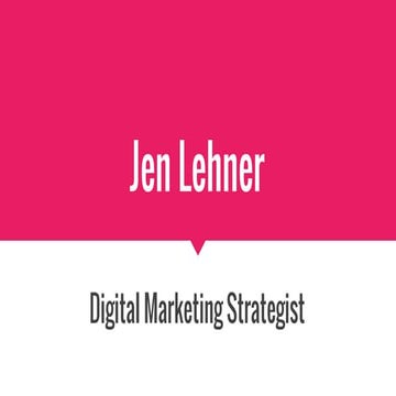 Jen Lehner, Digital Marketing Strategist