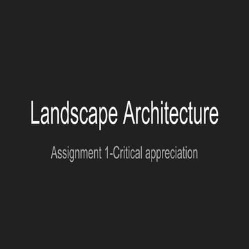 Critical Appreciation of landscape of Lotus Temple