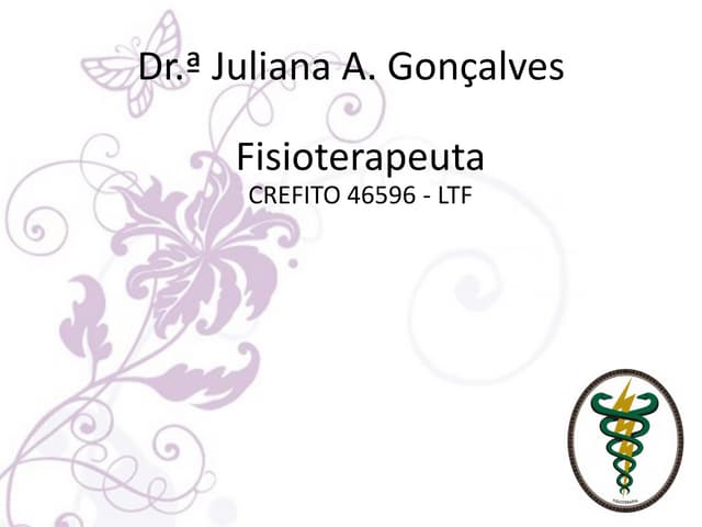 Juliana A. Gonçalves - Fisioterapeuta