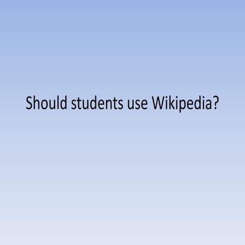 Portfolio   Should Students Use Wikipedia (David C)