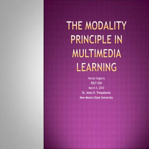Portfolio 1 the modality principle in multimedia learning 520