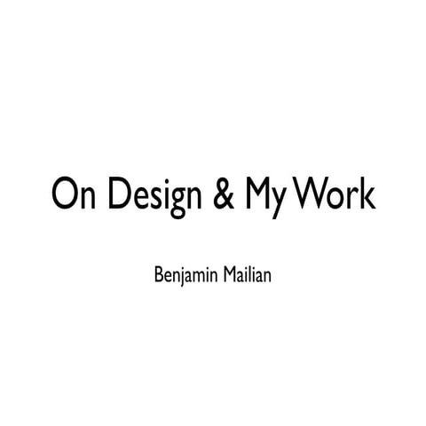 On Design and My Work