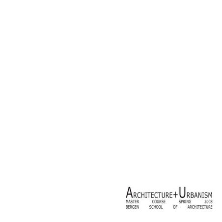 Portfolio architecture+urbanism 2008