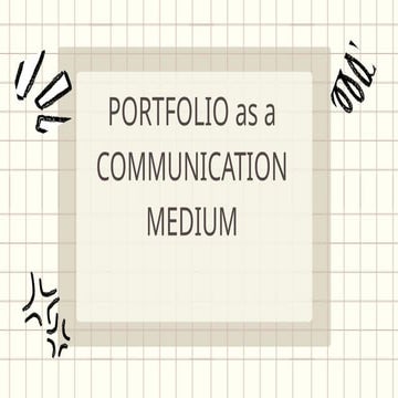 PORTFOLIO as a COMMUNICATION MEDIUM.pptx