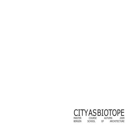Portfolio city as biotope 2009