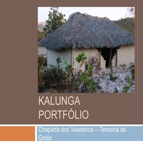 Portfolio Comunidade Kalunga - Ação Social Missionária Rita Leite | PPTX