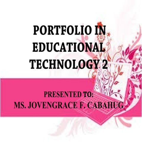 Portfolio in educational technology 2