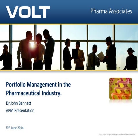 Portfolio Management in the pharmaceutical industry by Dr John Bennett, 10th ...