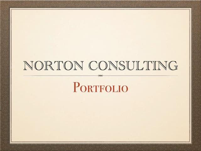 Norton Consulting Portfolio