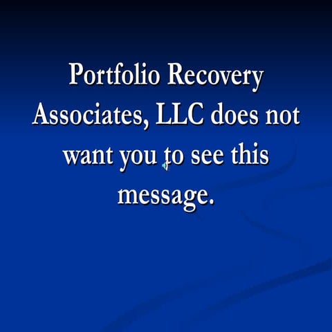 Portfolio Recovery Calls Every Day – YJCY