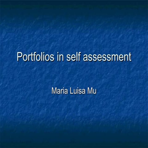 Portfolios in self assessment