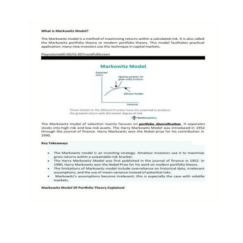 Harry Markowitz introduced Modern Portfolio Theory. Main idea: Do not ...