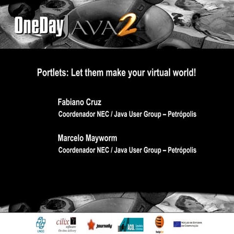 Portlets: Let them make your virtual world