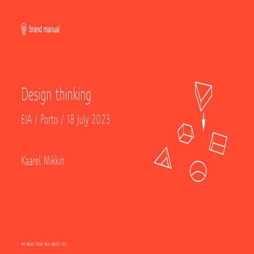 "Building a product using Design thinking" by Kaarel Mikkin