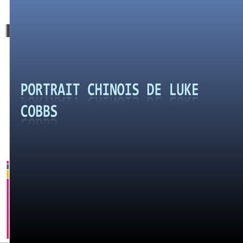Portrait chinois de luke cobbs