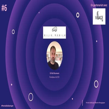 #PortraitDeStartuper #6 - Bilig Mobile - Gil de Bizemont