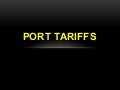 Port tariff