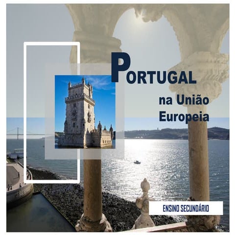 Apresentação | Portugal na União Europeia (jul/2022) - ensino secundário