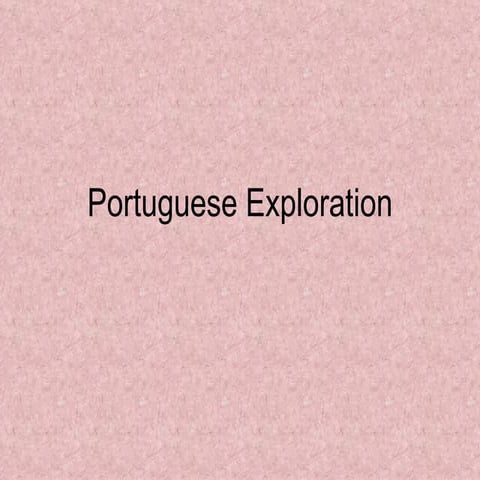 Portuguese Exploration | PPT