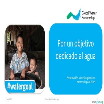 Por un objetivo dedicado al agua