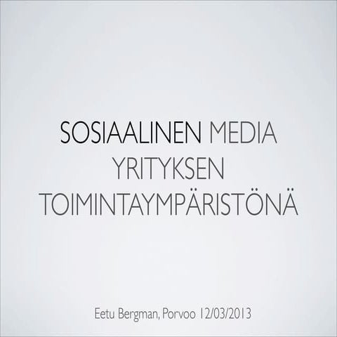 Sosiaalinen media yrityksen toimintaympäristönä