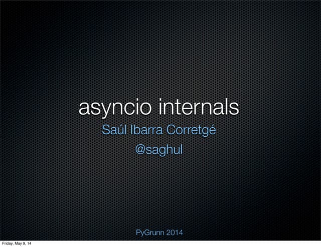 asyncio internals
