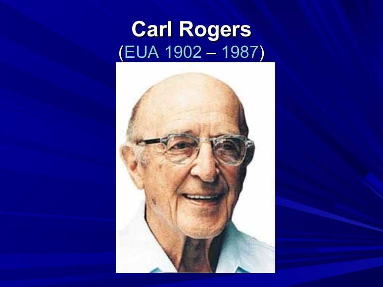 AULA TEORIAS DE CARL ROGERS