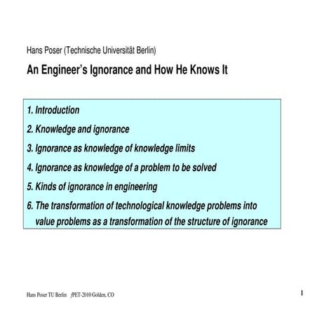An Engineer's Ignorance and How He Knows It