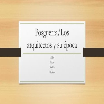 Posguerra..arquitectos y su epoca