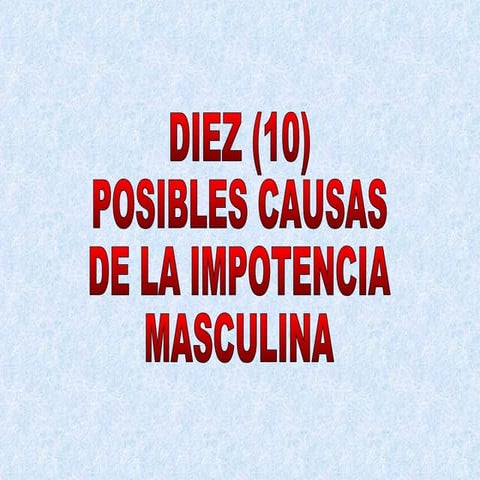 Posibles causas de la impotencia