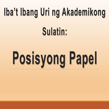 Posisyong Papel.Filipino sa Piling Larang pptx | PPTX