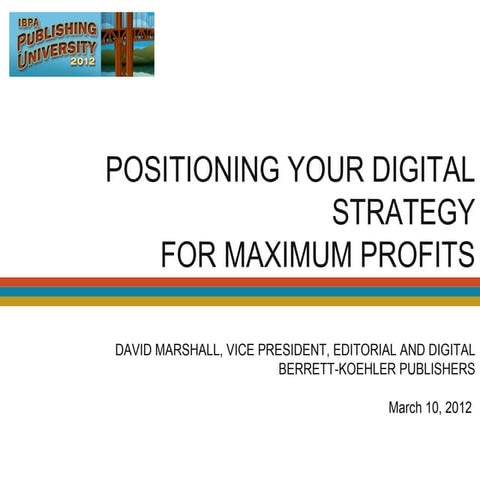 Positioning your-digital-strategy david-marshall-3-10-12