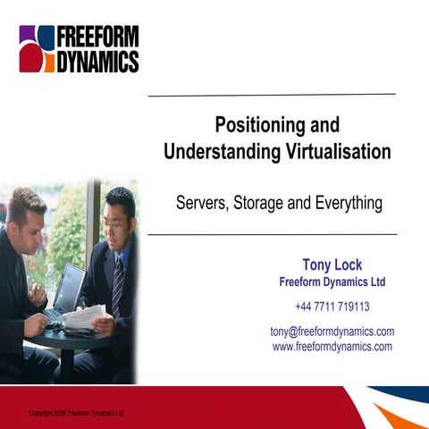 Positioning And Understanding Virtualisation