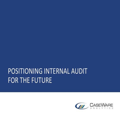 Positioning Internal Audit for the Future