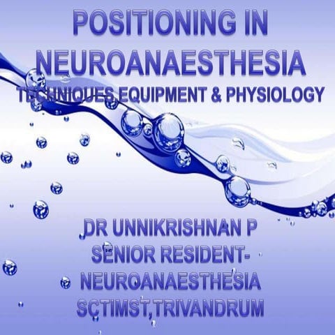 Positioning in neurosurgeries