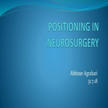 Positioning in neurosurgery