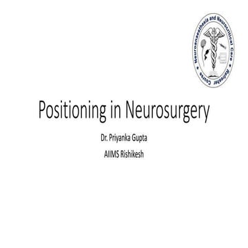 Positioning neurosurgery