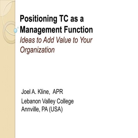 Positioning technical communication as a management function